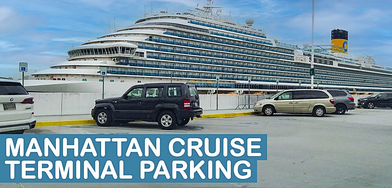 cost of Parking at Manhattan Cruise Terminal Per Day